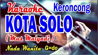 Kota Solo karaoke Keroncongnada Wanita didisuhardicy1bh