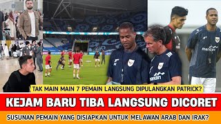 🔴 7 PLAYERS RESENTED BY PATRICK‼️ Cruel ahead of the match against Saudi Arabia and Iraq, are the...