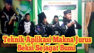 TEKNIK APLIKASI MAKNA JURUS BEKSI SEJAGAT BUMI