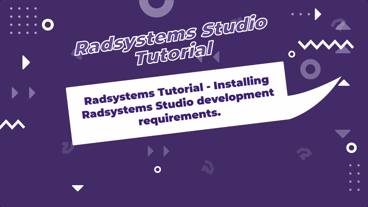Radsystems Учебное пособие-Установка Radsystems Требования к пр...