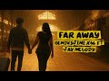 FAR AWAY GENIUSJINI X66 FT JAY MELODY LYRIC VIDEO FAR AWAY GENIUSJINI X66 FT JAY MELODY LYRIC VIDEO