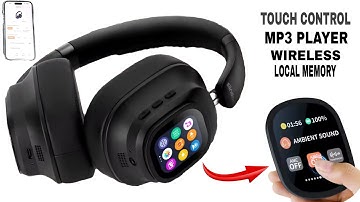 WIRELESS HEADPHONES WITH  TOUCH SCREEN + MP3 ( must know )