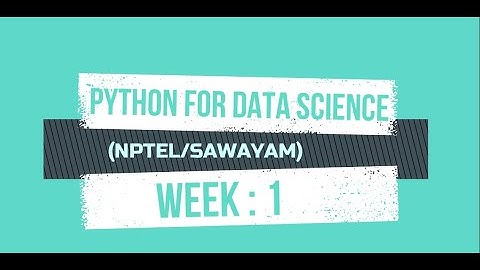 (New)-2020-Python For Data Science | NPTEL/SWAYAM | Practice Assignment-1 Soln.
