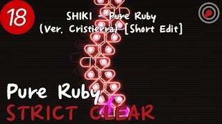 [Level 18] Pure Ruby (Ver. Cristierra) [Short Edit] Strict Clear - ADOFAI