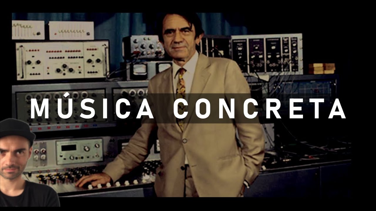PILARES DE LA MÚSICA ELECTRÓNICA: LA MÚSICA CONCRETA.