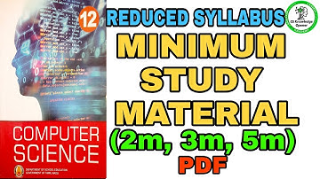 12th Computer Science Reduced syllabus Minimum Study Material 2021|pdf|
