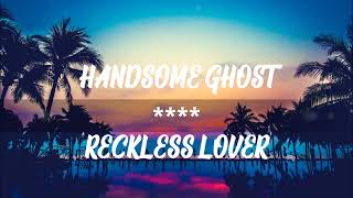 Download Mp3 Handsome Ghost - Reckless Lover (Sub. Inglés - Español) Gudang lagu Download Mp3 Handsome Ghost - Reckless Lover (Sub. Inglés - Español)