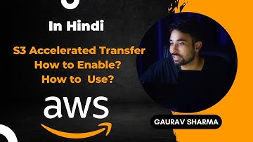 AWS Tutorials - 67 -  S3 Accelerated Transfer, How to Enable? How to  Use Accelerated Transfer?