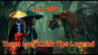 Tuam Leej Kuab The Legend Hmong Warrior  (Part 2844)