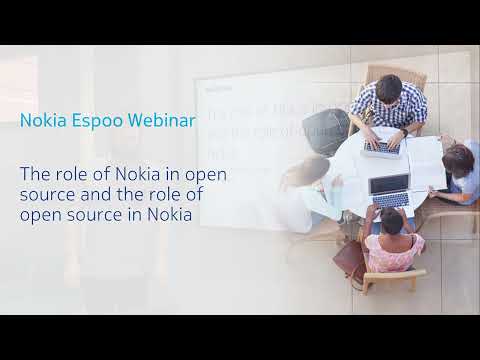 Nokia Espoo Webinar - The role of Nokia in open source and the role of open source in Nokia