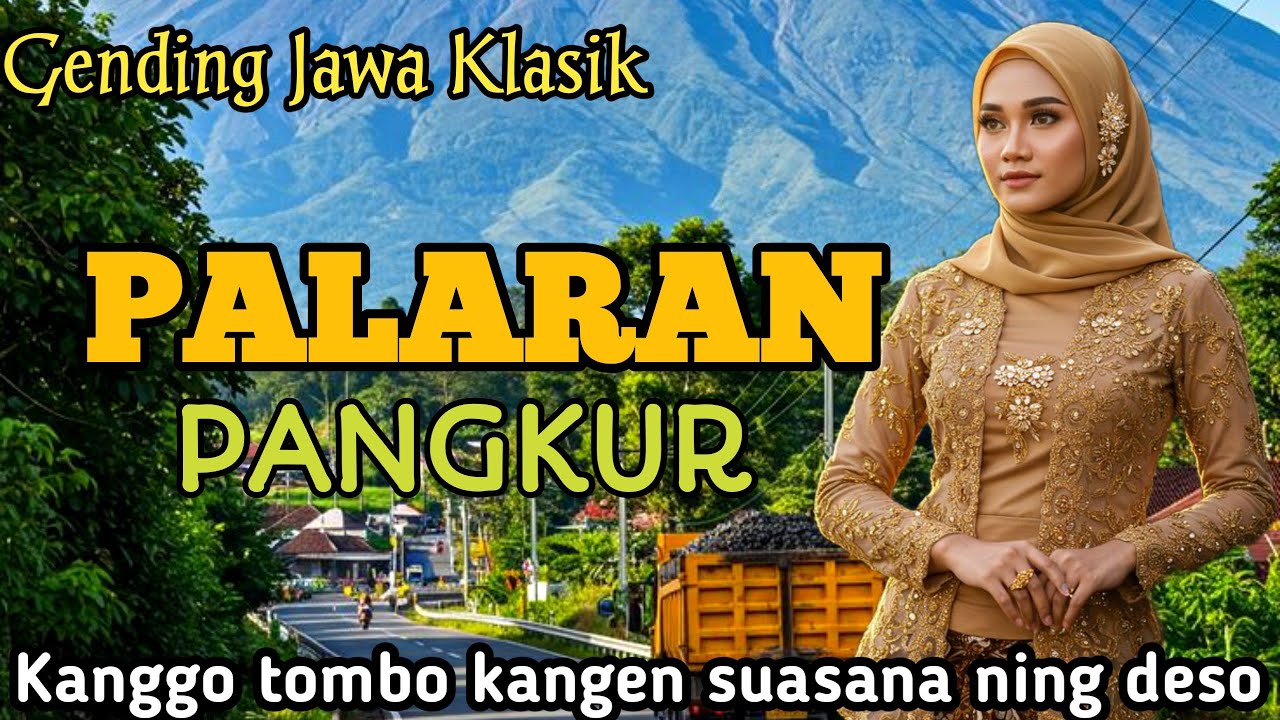 GENDING JAWA PALARAN SINOM SEKAR PANGKUR _ UYON UYON GENDING KLASIK COCOK KANGGO TOMBO KANGEN NDESO