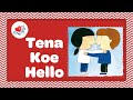 TENA KOE with Lyrics | MAORI Hello Greeting Song