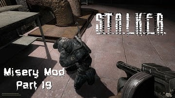 S.T.A.L.K.E.R.: CoP: Misery Mod - (Part 19) - Free Mitay