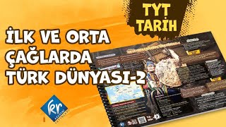 Tyt Tarih İlk Ve Orta Çağlarda Türk Dünyası - 2 Özgür Demir