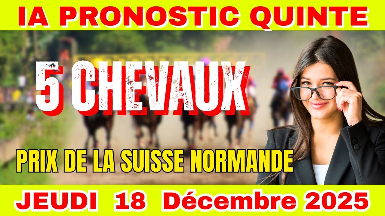 Quinté+ Deauville Demain : TOP 5 IA 🤖 | Pronostic Intelligence Artificielle 18 Décembre 2025