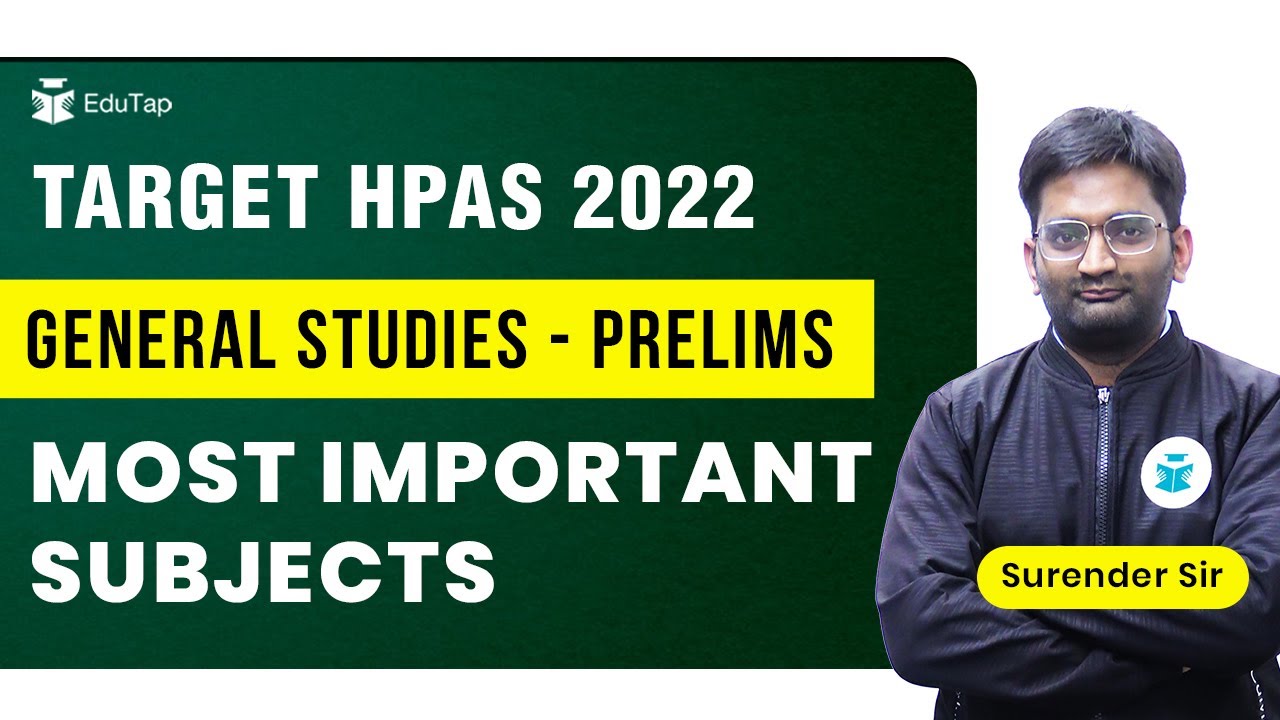 General Studies Subjects and Marks In HPAS Prelims 2022 | HPAS GS Strategy and Preparation Sources