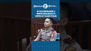 Ayah Brigadir J Kecewa Polri Tak Pecat Bharada E: Anak Saya Dia Tembak, Bilang Alasan Diperintah