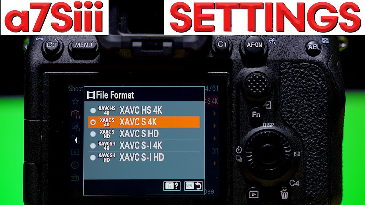 BEST a7Siii VIDEO Settings – Sony a7Siii Complete Setup Guide for CINEMATIC  Video 