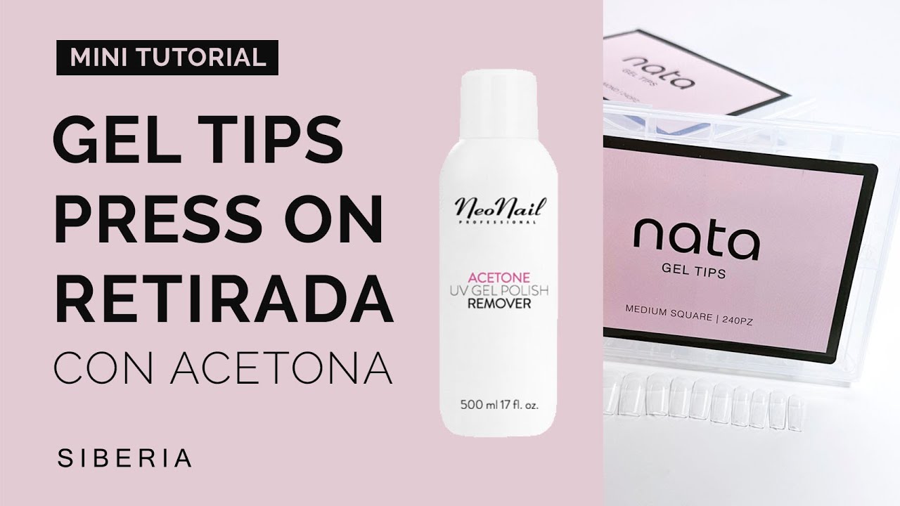 💅 GEL TIPS NAILS - técnica de RETIRADA con acetona - uñas de gel - YouTube