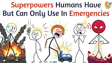 Superkrachten die mensen bezitten, maar alleen in noodgevallen kunnen gebruiken.
