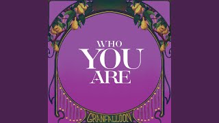 Who You Are