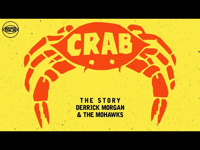 7インチ　Derrick Morgan/The Tartons CRAB 8 Derrick Morgan & The Mohawks - The Story (Official Audio) | Pama