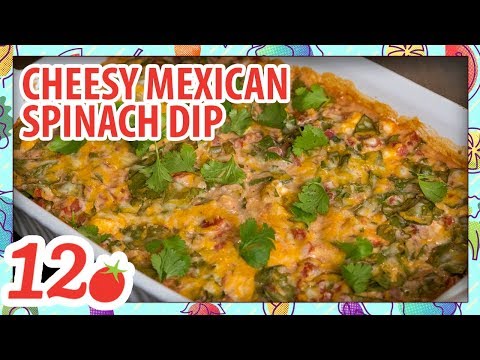 How to Make: Cheesy Mexican Spinach Dip