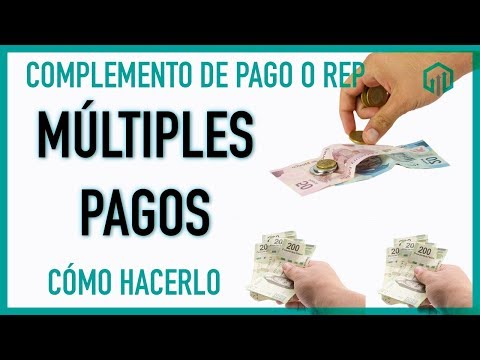 REP MÚLTIPLES PAGOS - Complemento de pagos SAT 2018
