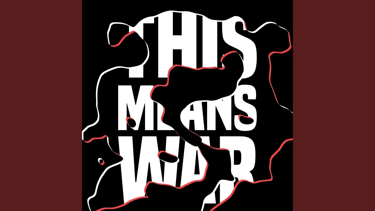 This Means War (Instrumental Version) YouTube