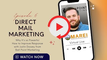 MAREI Virtual Live Episode 6:  Direct Mail Marketing