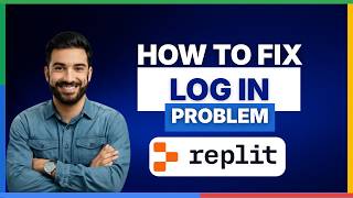how to fix replit login problem[2026 Full Guide]