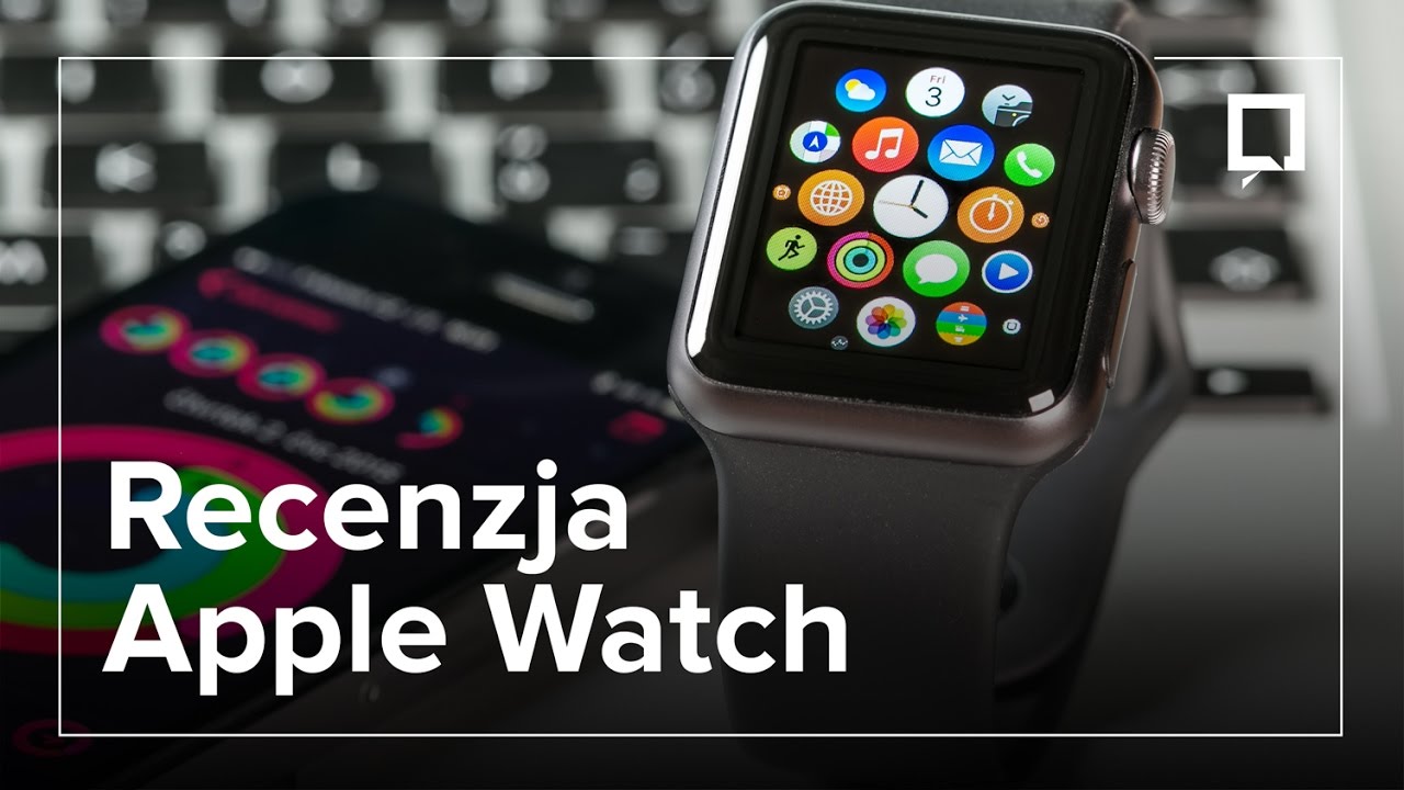 Apple Watch - nasz test i recenzja - YouTube