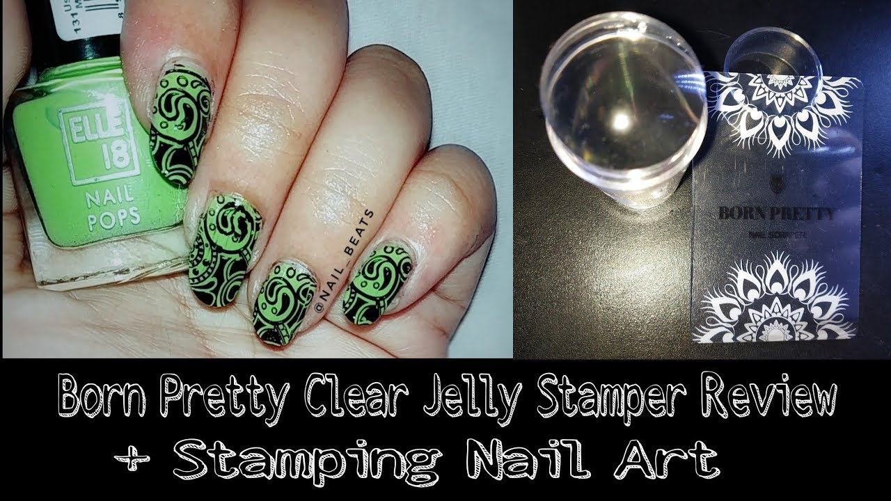 Born Pretty Clear Jelly Stamper Review and Stamping Nail Art Tutorial || Nail beats