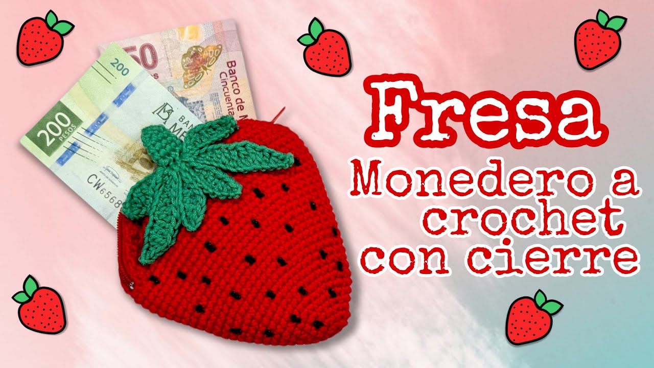 Fresa - Monedero a crochet con cierre - Fácil de tejer