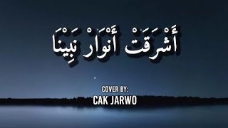 Download Lagu Asyroqot Anwar Nabina | Syair Sekumpul | Lirik Sholawat Populer | Cover Sholawat MP3