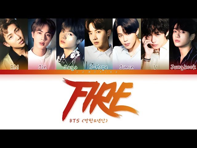 BTS - FIRE (방탄소년단 - 불타오르네) [Color Coded Lyrics/Han/Rom/Eng/가사]