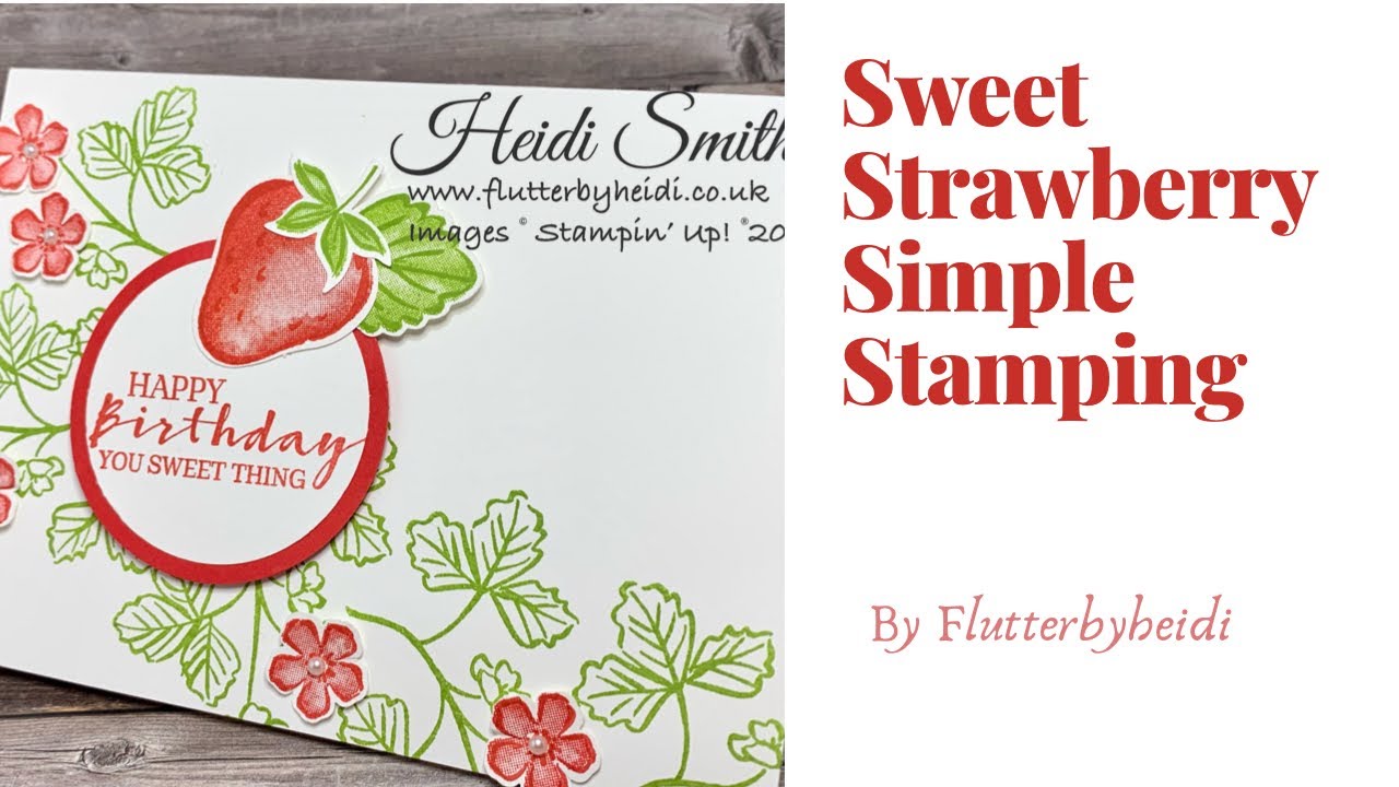How to make a pretty Floral card using Stampin’ Up! Sweet Strawberry CRAFT HOW TO