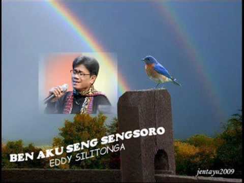 Eddy Silitonga - Ben Aku Seng Sengsoro.wmv