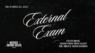 External Exam - Matthew Perry with Addiction Specialist Dr. Bruce Heischober