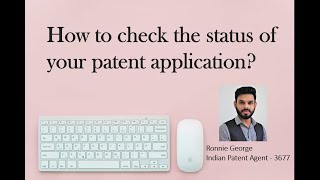 How to check the status of your patent application?