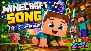 Minecraft Song 🎵 Block by Block! | Kids Music Video | Fun & Catchy Minecraft Animation
