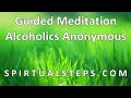 Guided Meditation - Alcoholics Anonymous