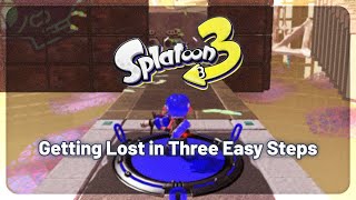 Splatoon 3 • 0206 Getting Lost in Three Easy Steps