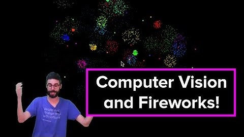 Coding Train Live Stream 48 - Computer Vision and Fireworks!