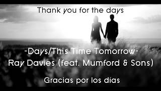 Days/This Time Tomorrow - Ray Davies, Mumford &amp; Sons (Sub. español) [Lyrics]
