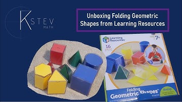 KStevMath - Unboxing Folding Geometric Shapes from Learning Resources