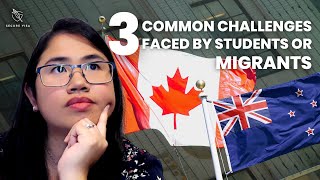 3 Common Challenges Faced by Students or Migrants