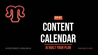 EP07 — Content Calendars & Personal Brand: Stop Winging It | AI Decoded Podcast