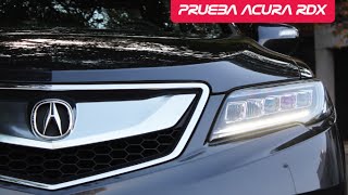 Acura RDX a prueba  CarManía