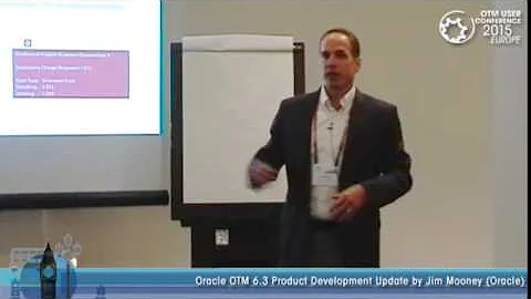 Oracle OTM/GTM 6.3 Product Development Update by Jim Mooney (Oracle)